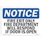 Signmission OSHA Sign, Fire Exit Fire Department Will Respond, 14in X 10in Decal, 10"W, 14" L, Landscape OS-NS-D-1014-L-12591 - alternate 1